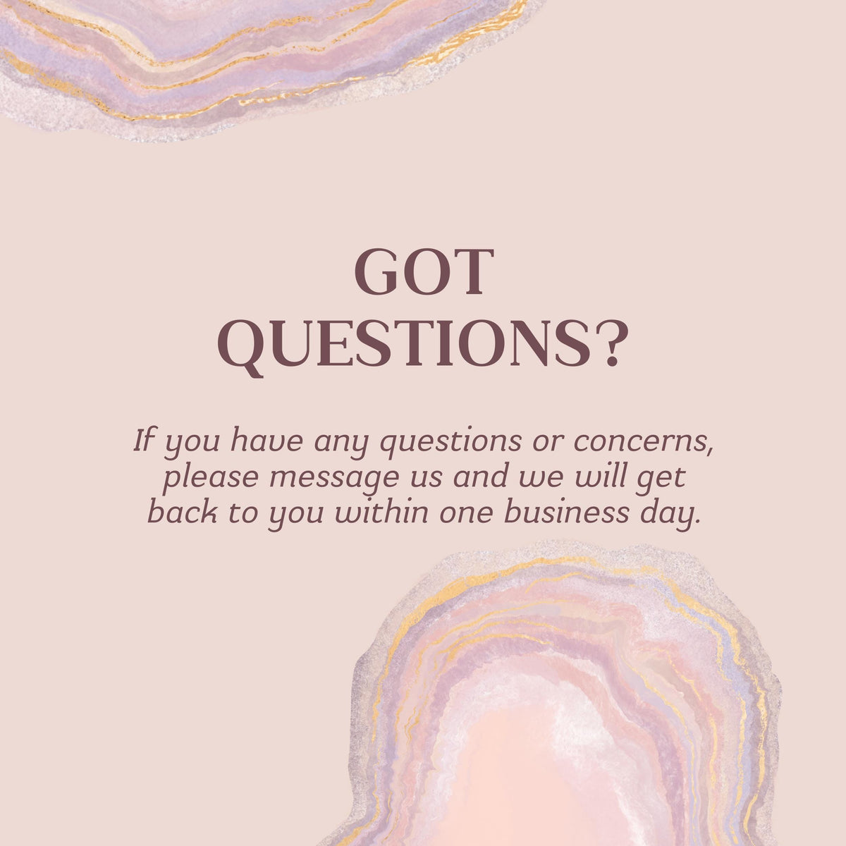 Customer support graphic reading Got Questions with contact information