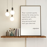 Customized motivational art print featuring personal quotes and lyrics displayed on a stylish shelf.