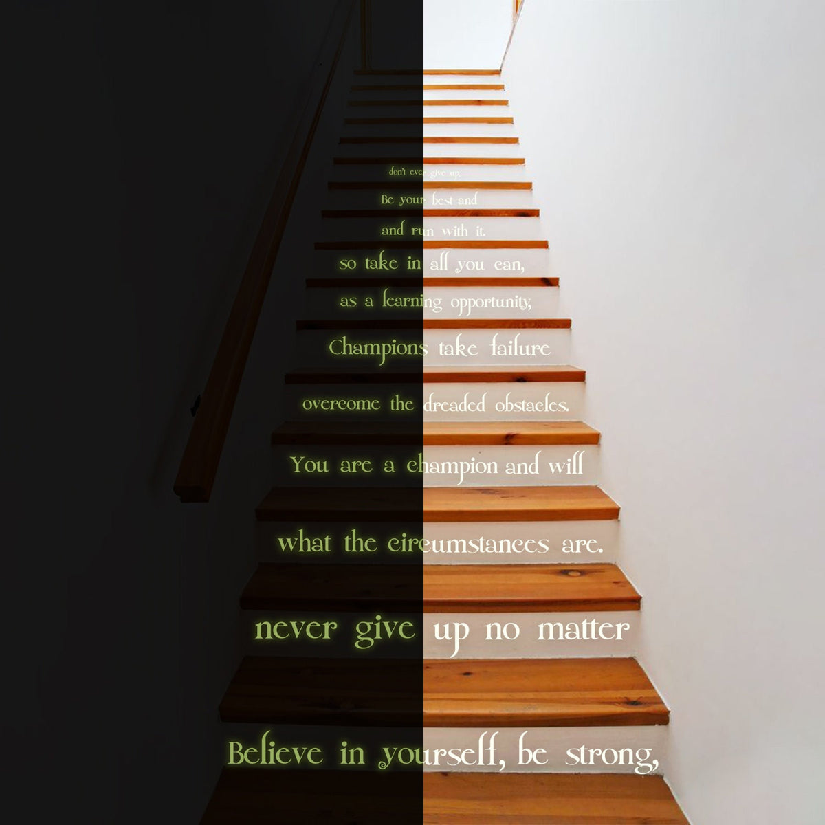 Alternate product presentation of Believe In Yourself Stair Glow In Dark Vinyl Sticker.