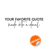 Additional product view of Custom Text Quote Decal.
