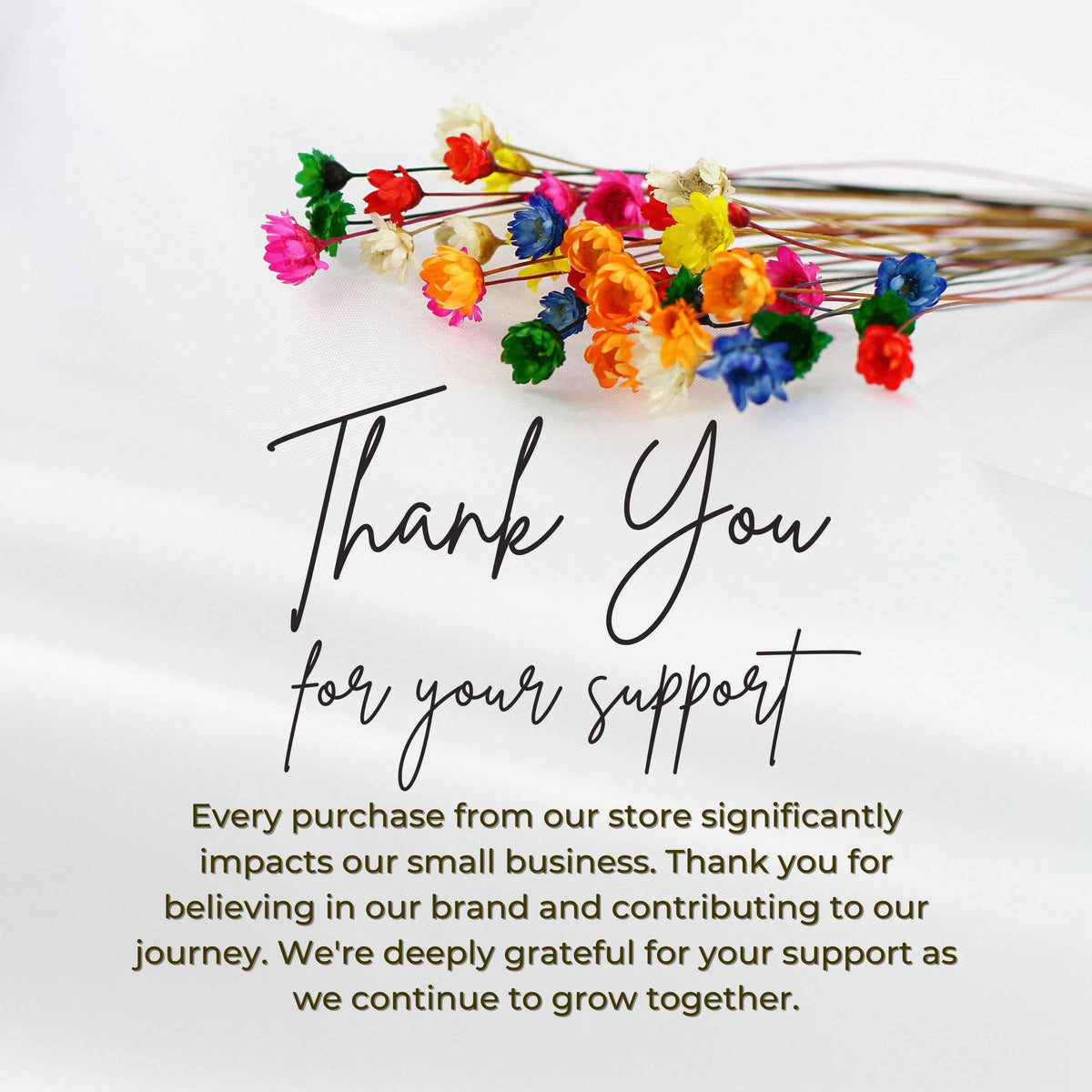 Floral thank you message for customers of an independent decor business