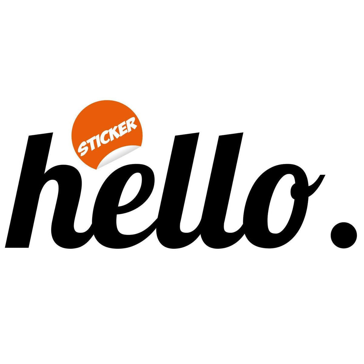 Hello vinyl sticker in a stylish font with a bright orange circular label.