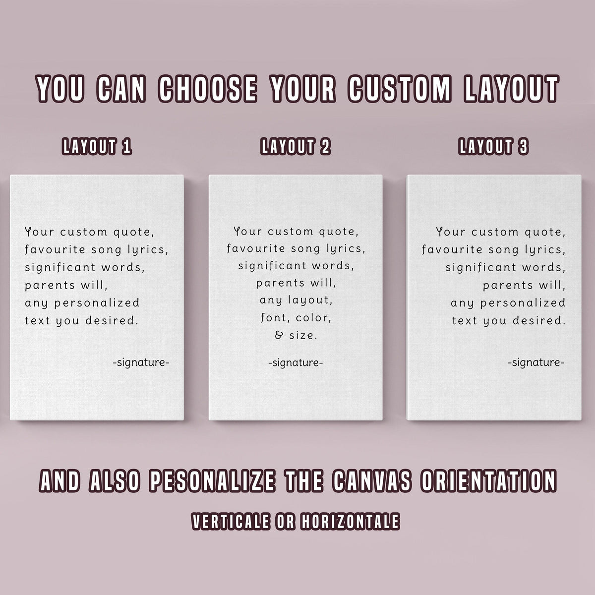 Custom quote poster layout options showing personalized designs and text orientation choices for wall decor.