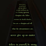 Glowing motivational quote vinyl sticker on stairs, inspiring messages encouraging perseverance and self-belief.